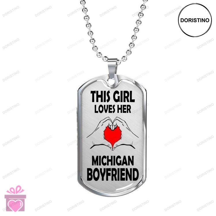 Boyfriend Dog Tag This Girl Loves Her Michigan Boyfriend Dog Tag Military Chain Necklace Gifts For H Doristino Trending Necklace