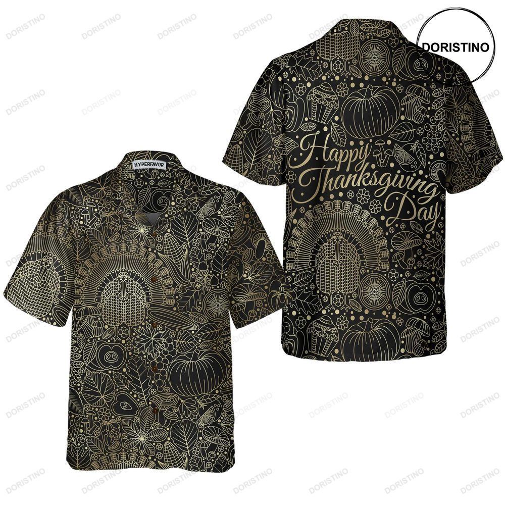 A Luxury Thanksgiving Day Stylish Thanksgiving For Men And Women Awesome Hawaiian Shirt