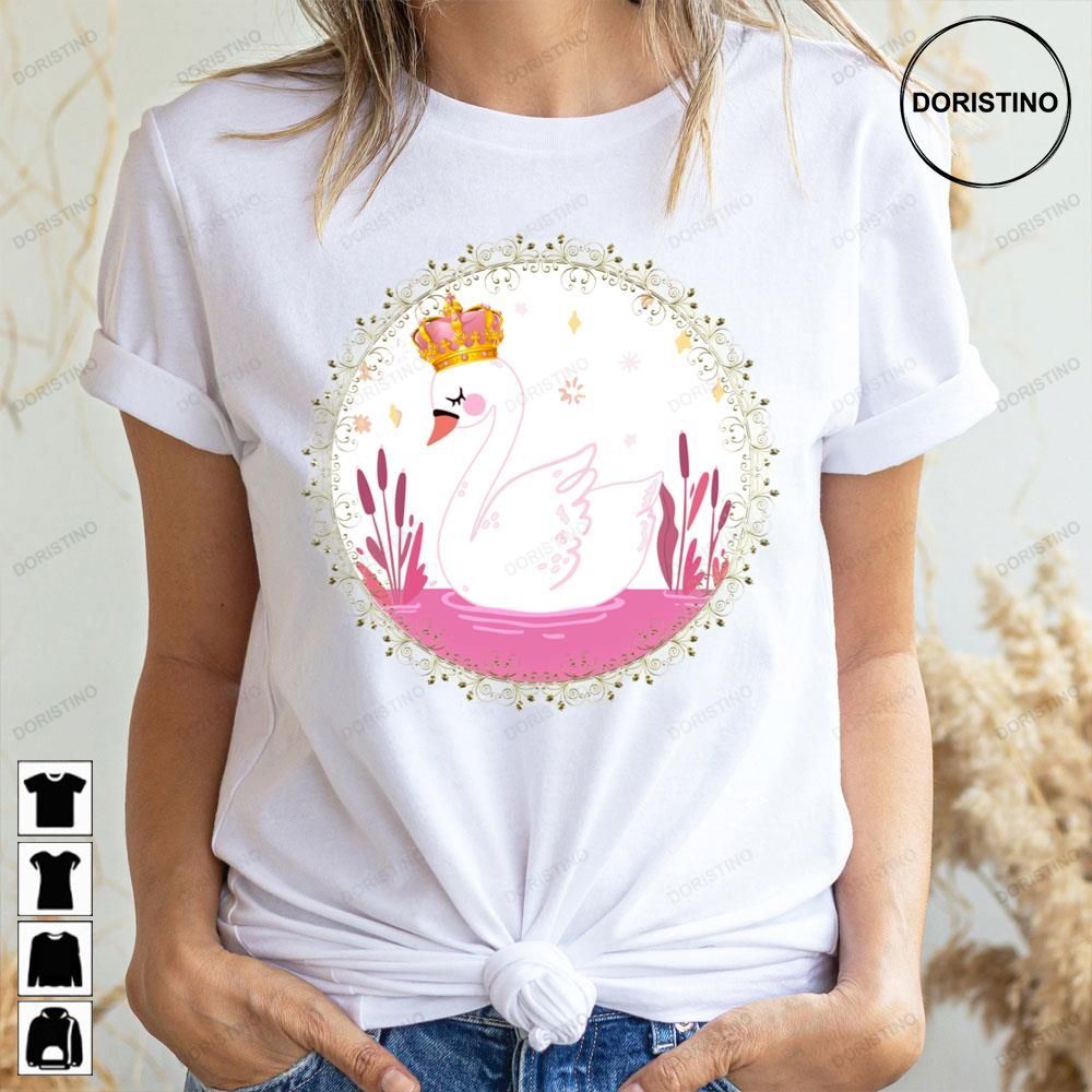 A Royal Swan In A Lake For Princess Limited Edition T-shirts