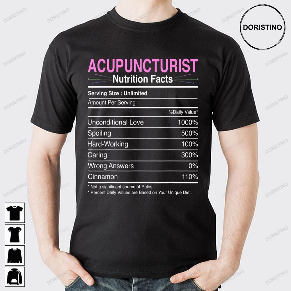 Acupuncturist Nutrition Facts Acupress Limited Edition T-shirts