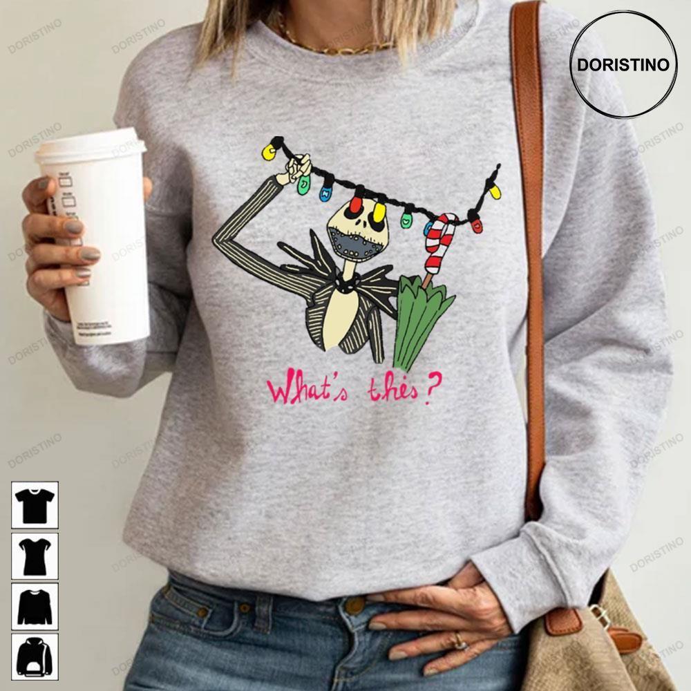 Whats This The Nightmare Before Christmas 2 Doristino Tshirt Sweatshirt Hoodie