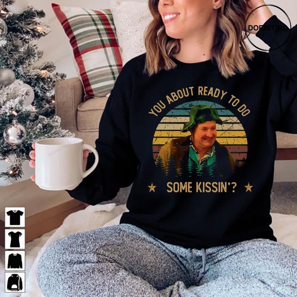 You About Ready To Do National Lampoons Christmas Vacation 2 Doristino Sweatshirt Long Sleeve Hoodie