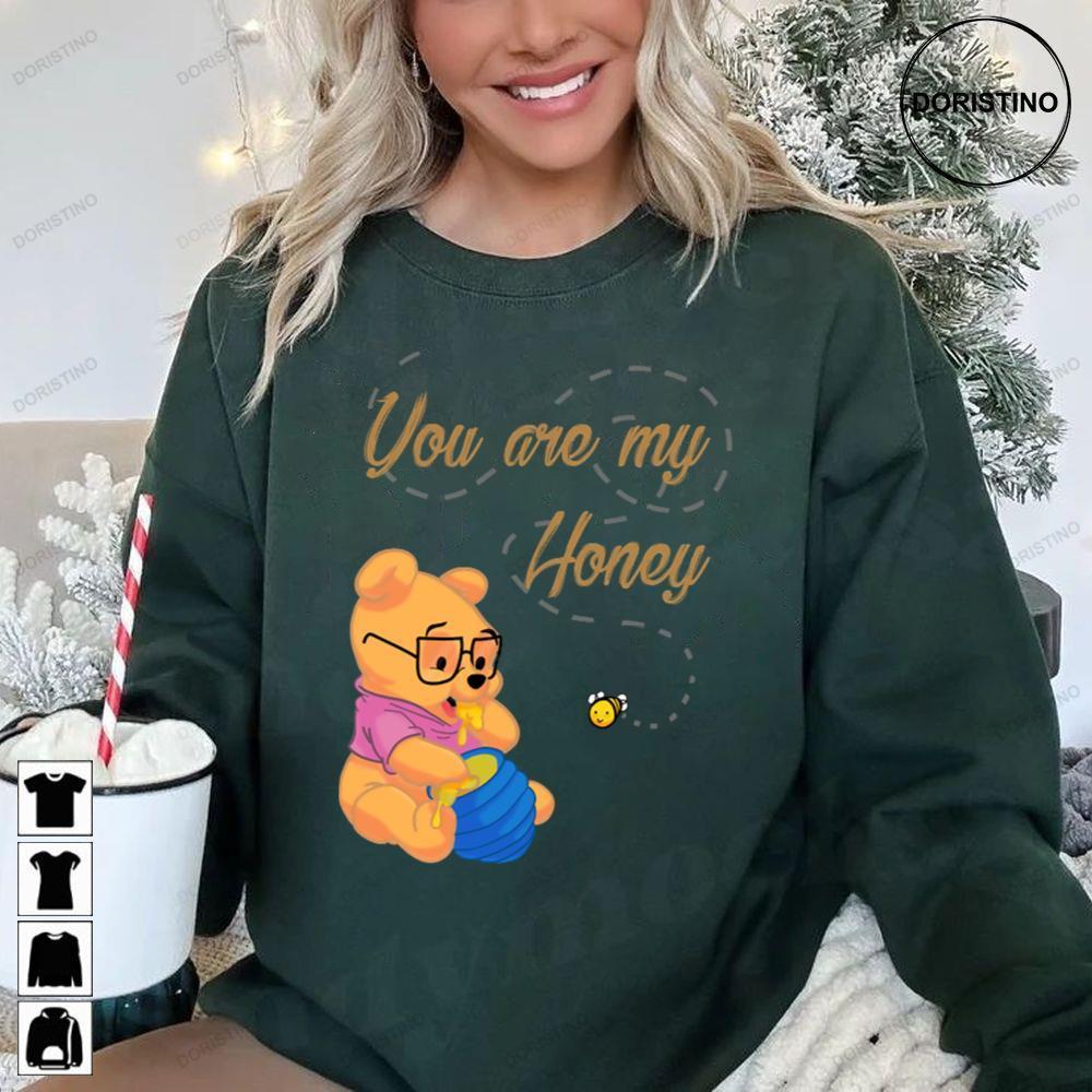You Are My Honey Winnie The Pooh A Very Merry Pooh Year 2 Doristino Tshirt Sweatshirt Hoodie