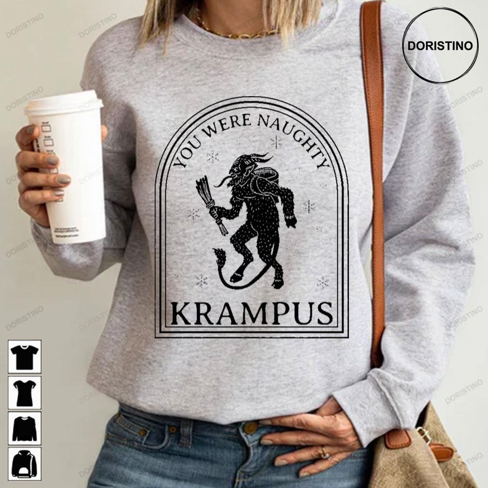 You Were Naughty Krampus Christmas 2 Doristino Hoodie Tshirt Sweatshirt