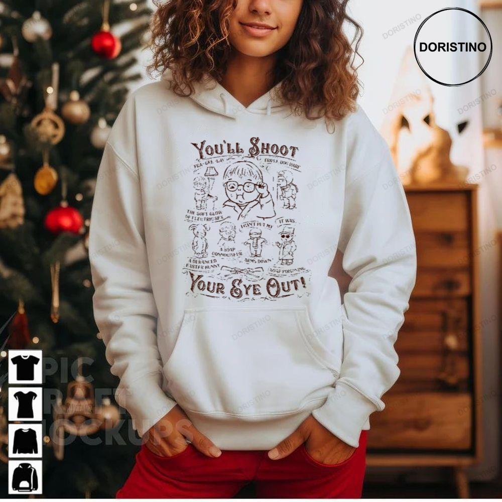 Youll Shoot Your Eye Out A Christmas Story 2 Doristino Sweatshirt Long Sleeve Hoodie