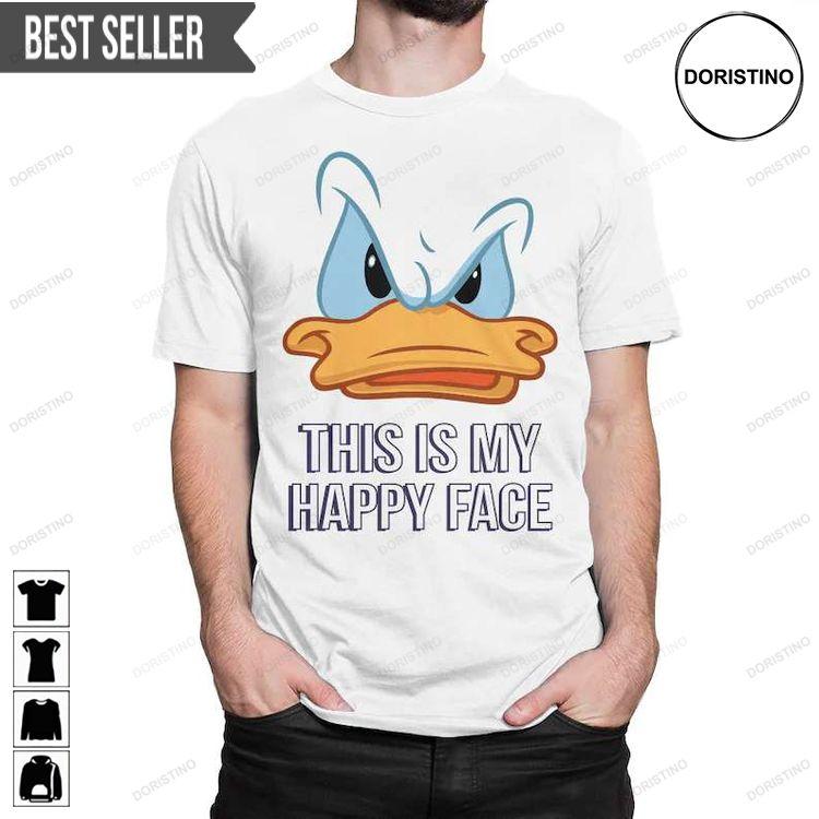 Donald Duck This Is My Happy Face Doristino Hoodie Tshirt Sweatshirt