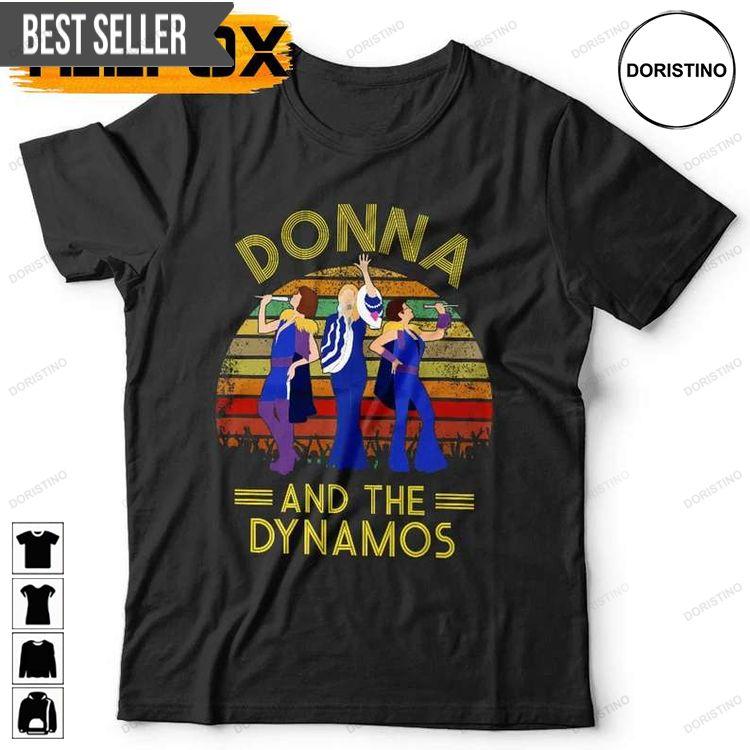 Donna And The Dynamos Mamma Mia Movie 2008 Doristino Tshirt Sweatshirt Hoodie