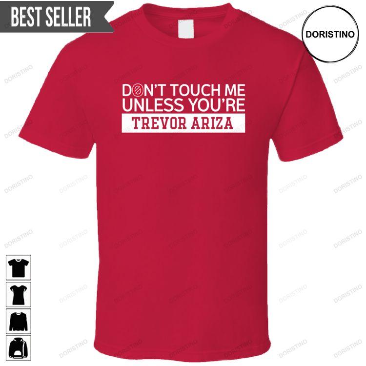 Dont Touch Me Unless Youre Trevor Ariza Washington Basketball Unisex Doristino Tshirt Sweatshirt Hoodie