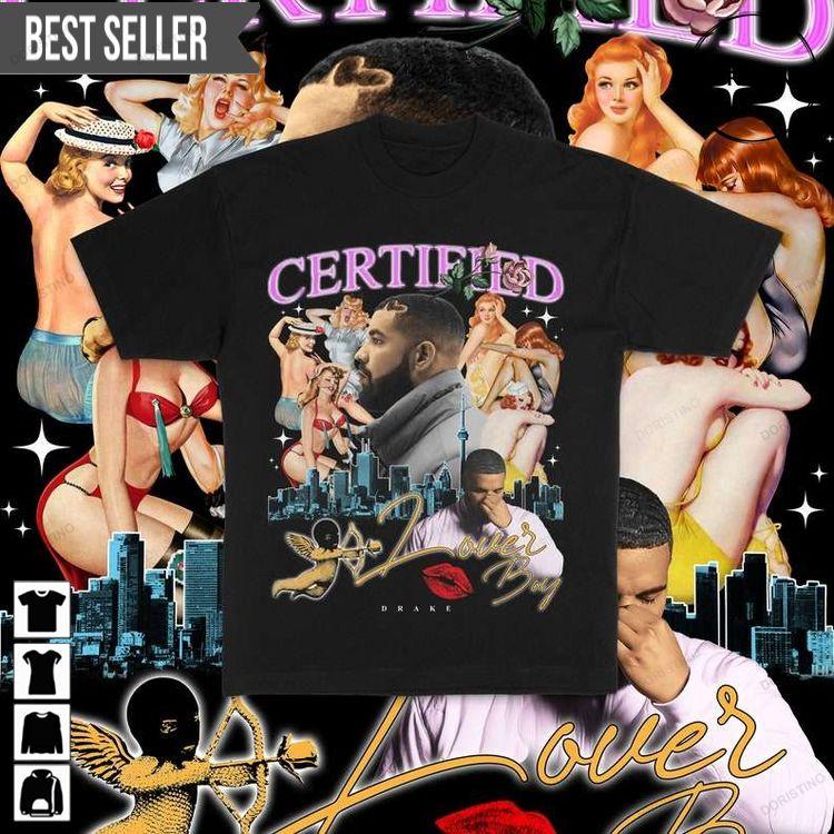 Drake Certified Lover Boy Vintage Doristino Hoodie Tshirt Sweatshirt