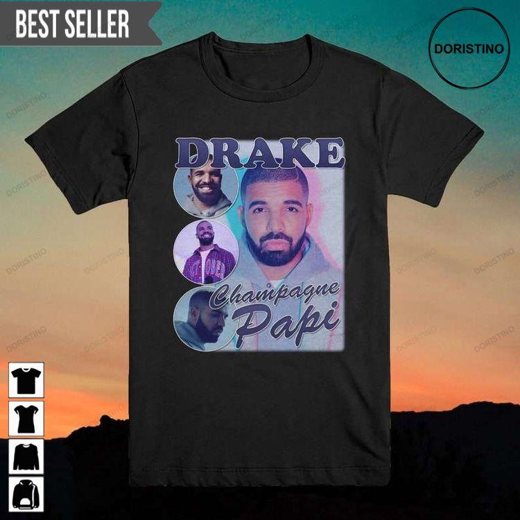 Drake Rapper Champagne Papi Doristino Tshirt Sweatshirt Hoodie