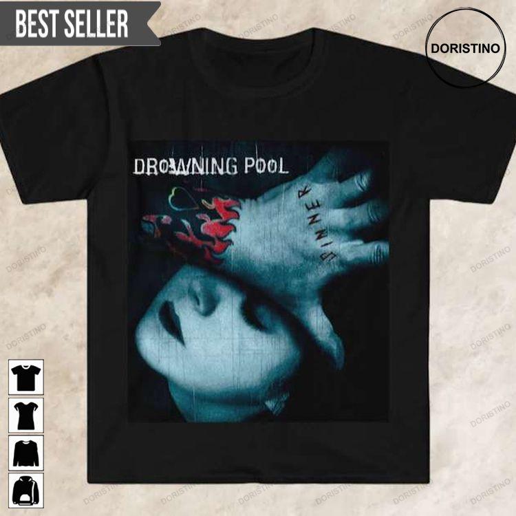 Drowning Pool Rock Band Unisex Doristino Tshirt Sweatshirt Hoodie