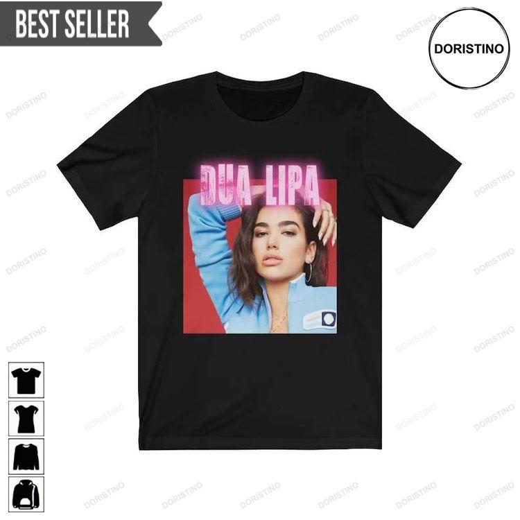 Dua Lipa Singer Doristino Tshirt Sweatshirt Hoodie