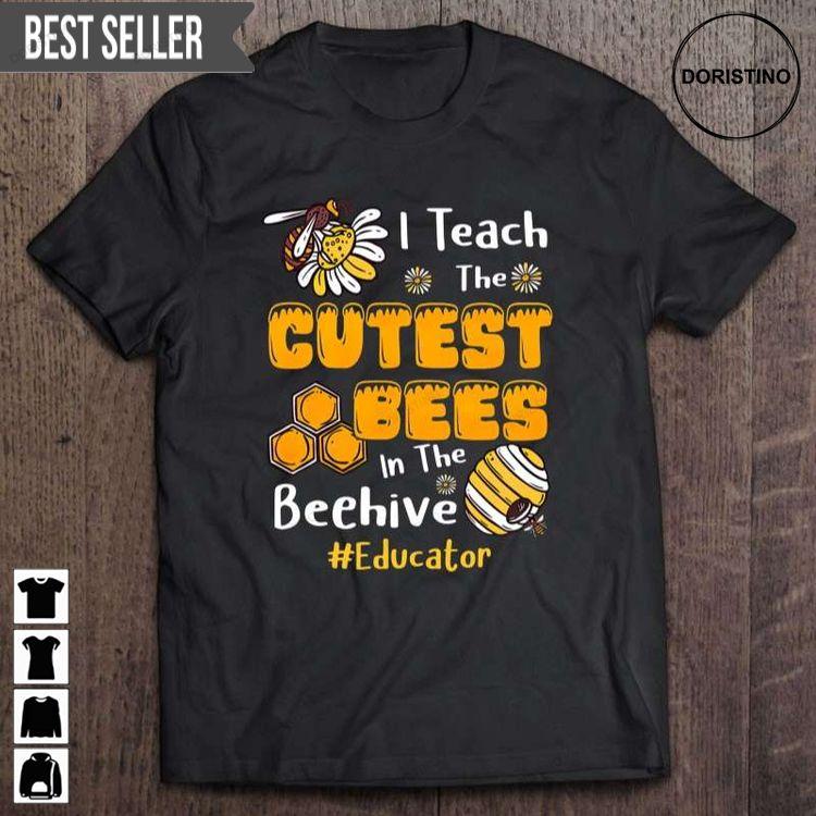 Educator Life Funny I Teach The Cutest Bees In The Beehive Unisex Doristino Sweatshirt Long Sleeve Hoodie