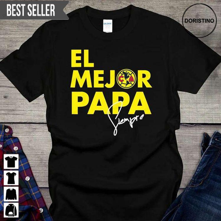 El Mejor Papa Siempre Fathers Day Doristino Sweatshirt Long Sleeve Hoodie