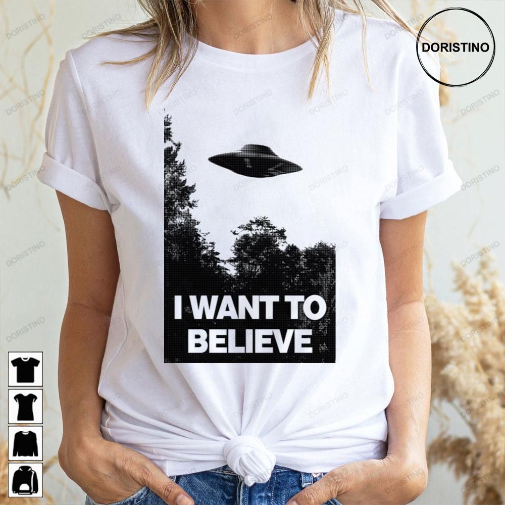 Black I Want To Believe X- Files Doristino Awesome Shirts