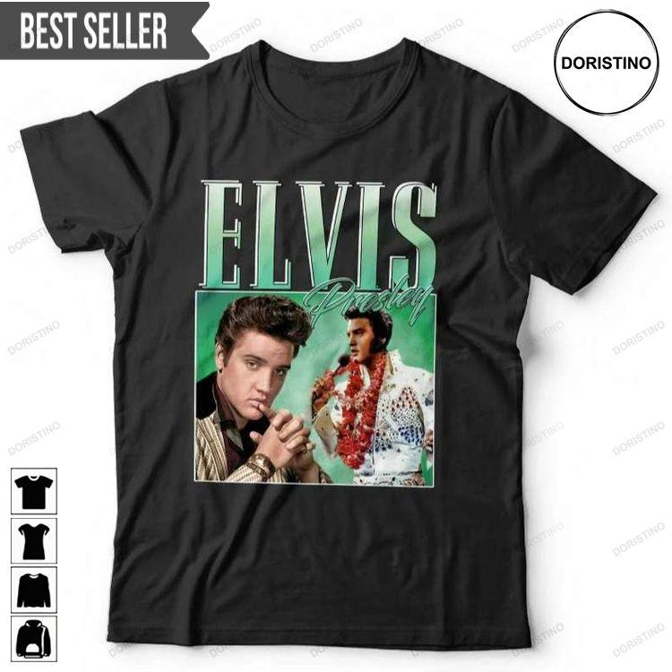 Elvis Presley Appreciation Doristino Tshirt Sweatshirt Hoodie