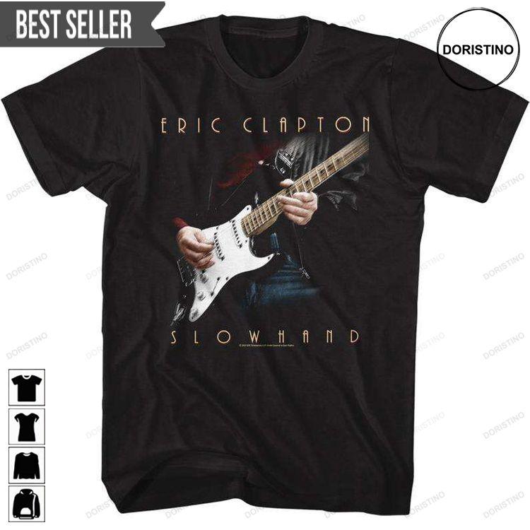 Eric Clapton Slowhand Doristino Hoodie Tshirt Sweatshirt