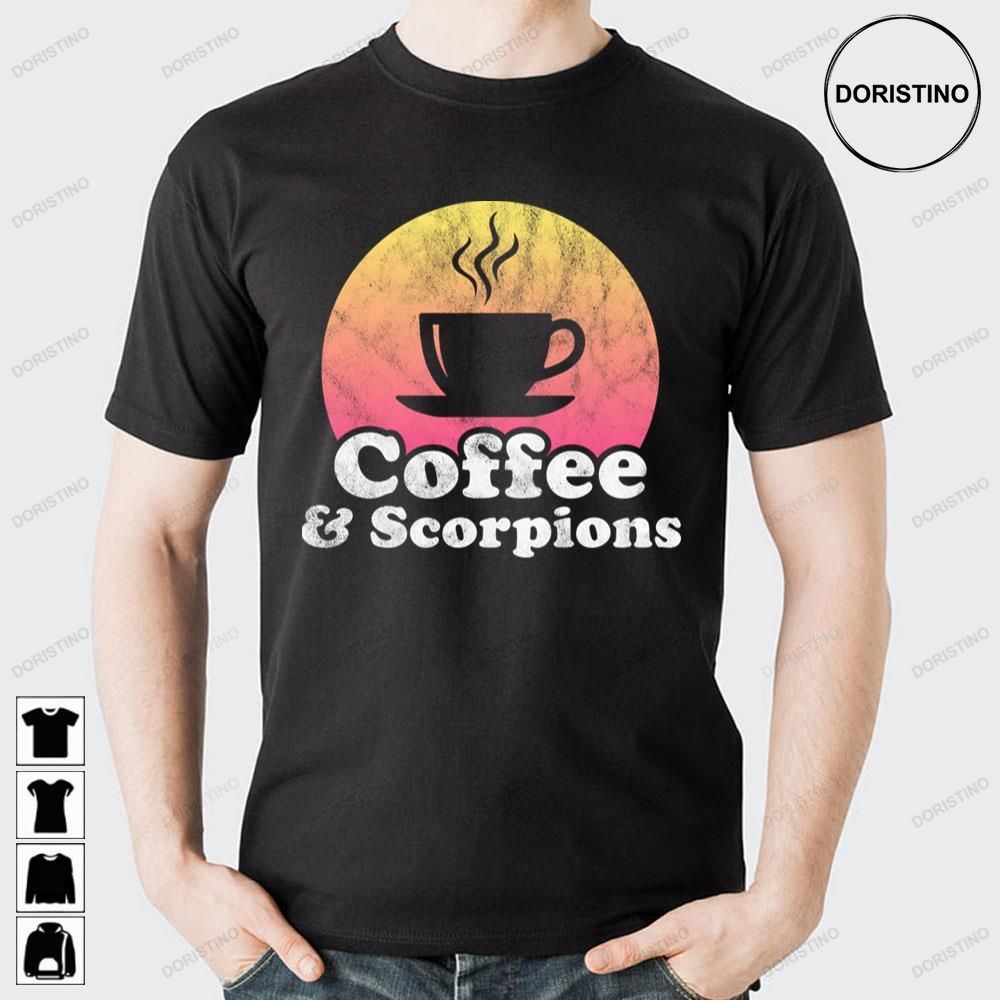 Coffee And Scorpions Doristino Trending Style