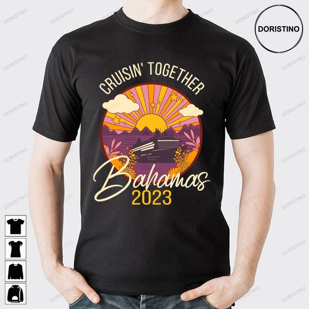 Cruising Bahamas 2023 Doristino Awesome Shirts
