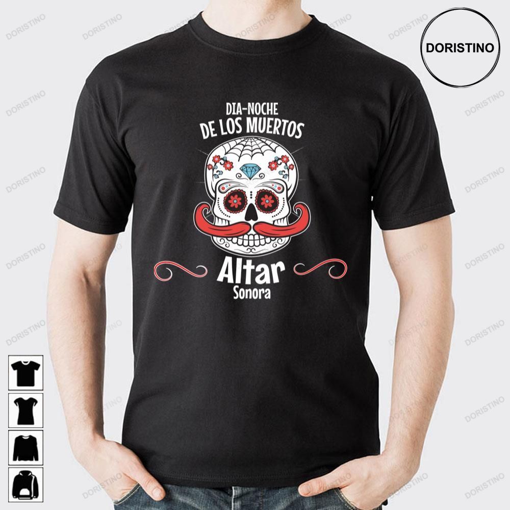 Dianoche De Los Muertos Altar Doristino Awesome Shirts