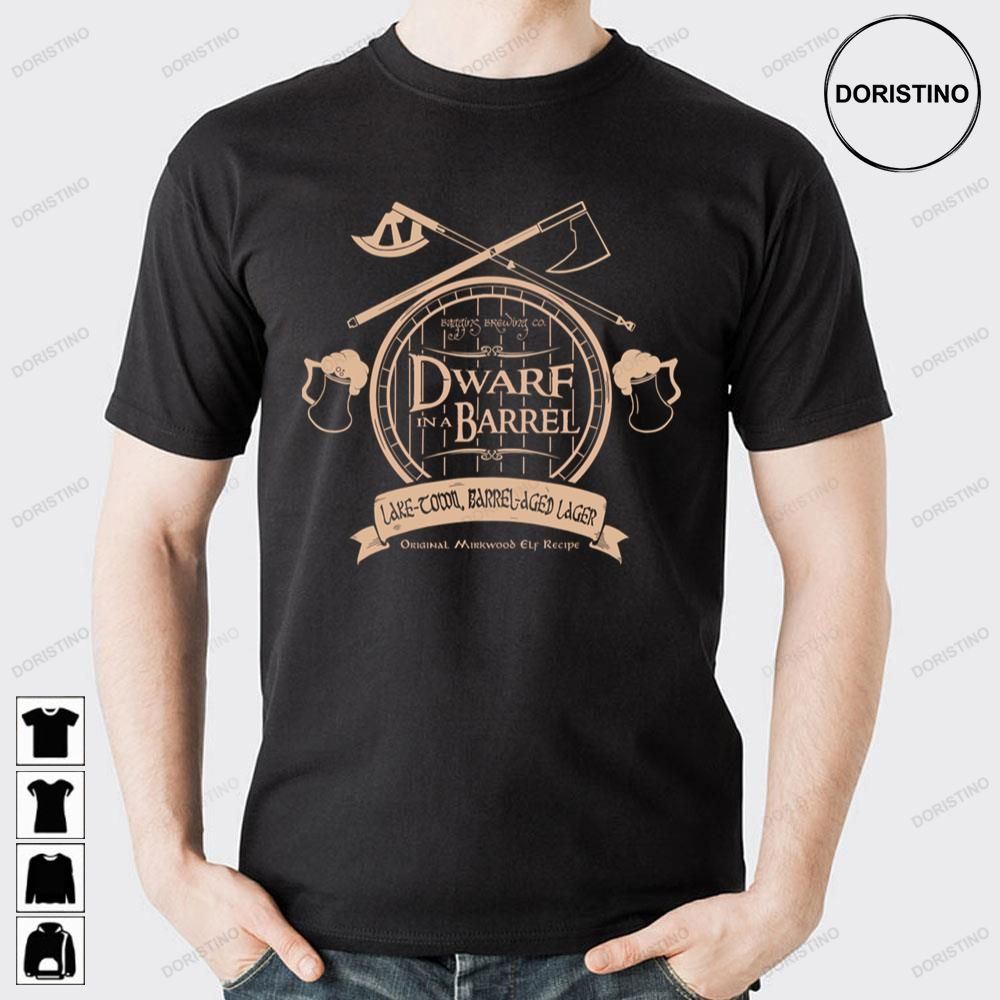 Dwarf In A Barrel The Lord Of The Rings Doristino Awesome Shirts