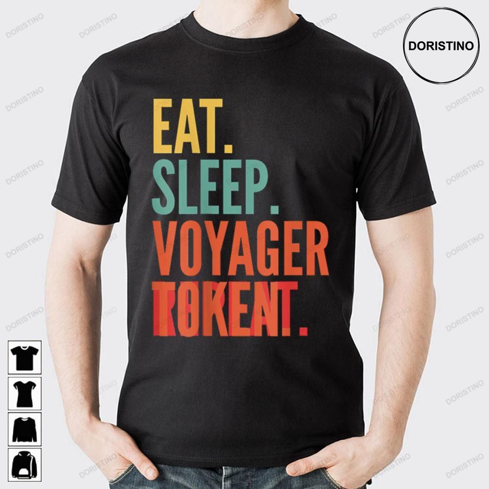 Eat Sleep Voyager Doristino Limited Edition T-shirts