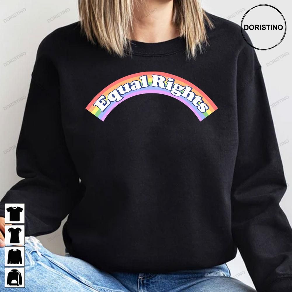 Equal Rights Doristino Limited Edition T-shirts Equal Rights Doristino Limited Edition T-shirts