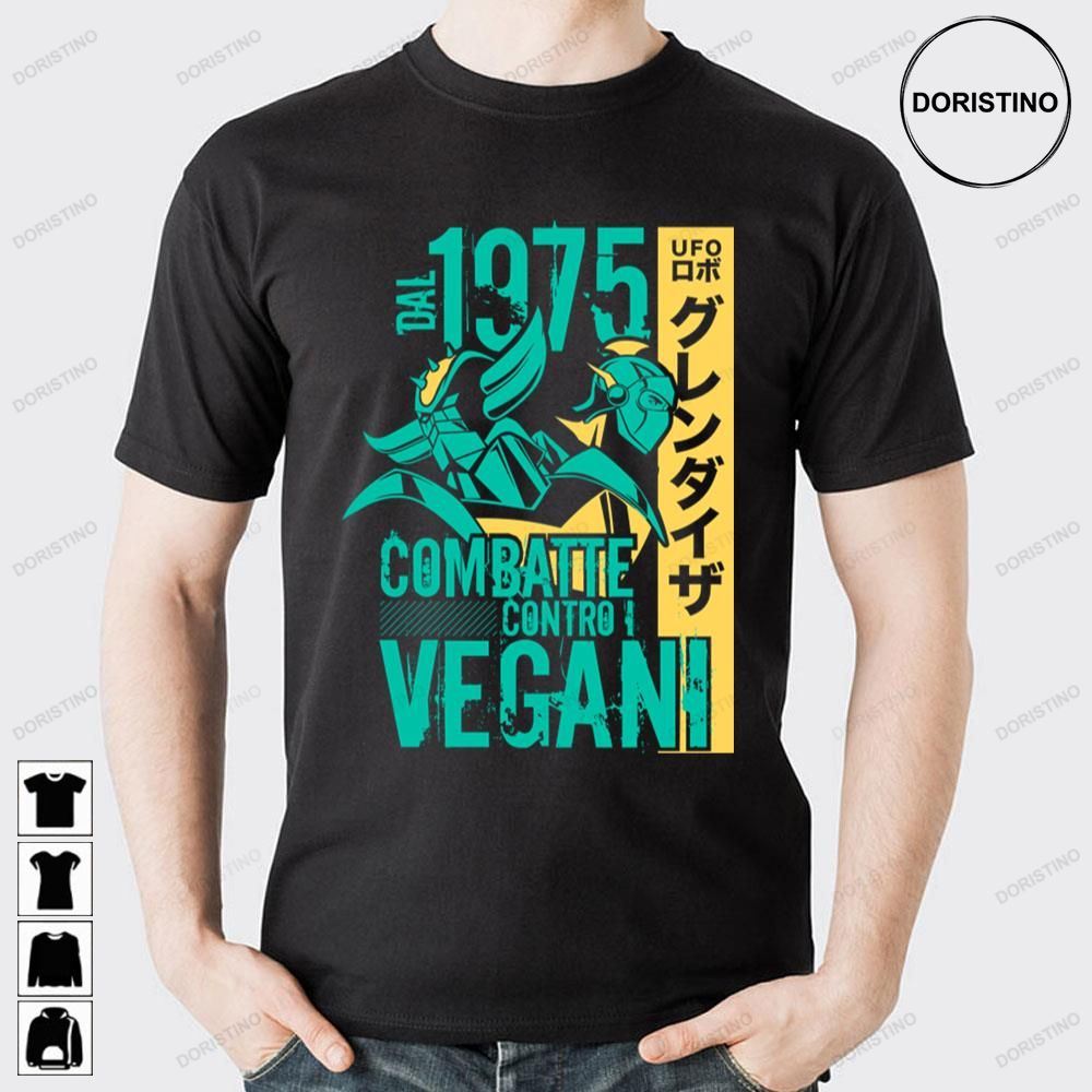 Fighting Against Vegans Grendizer Doristino Awesome Shirts