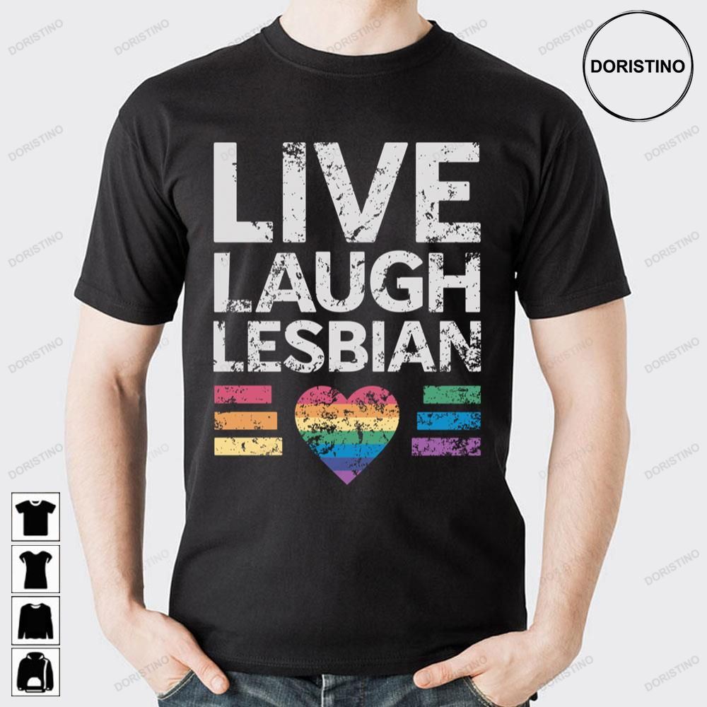 Flag Live Laugh Lesbian Doristino Awesome Shirts