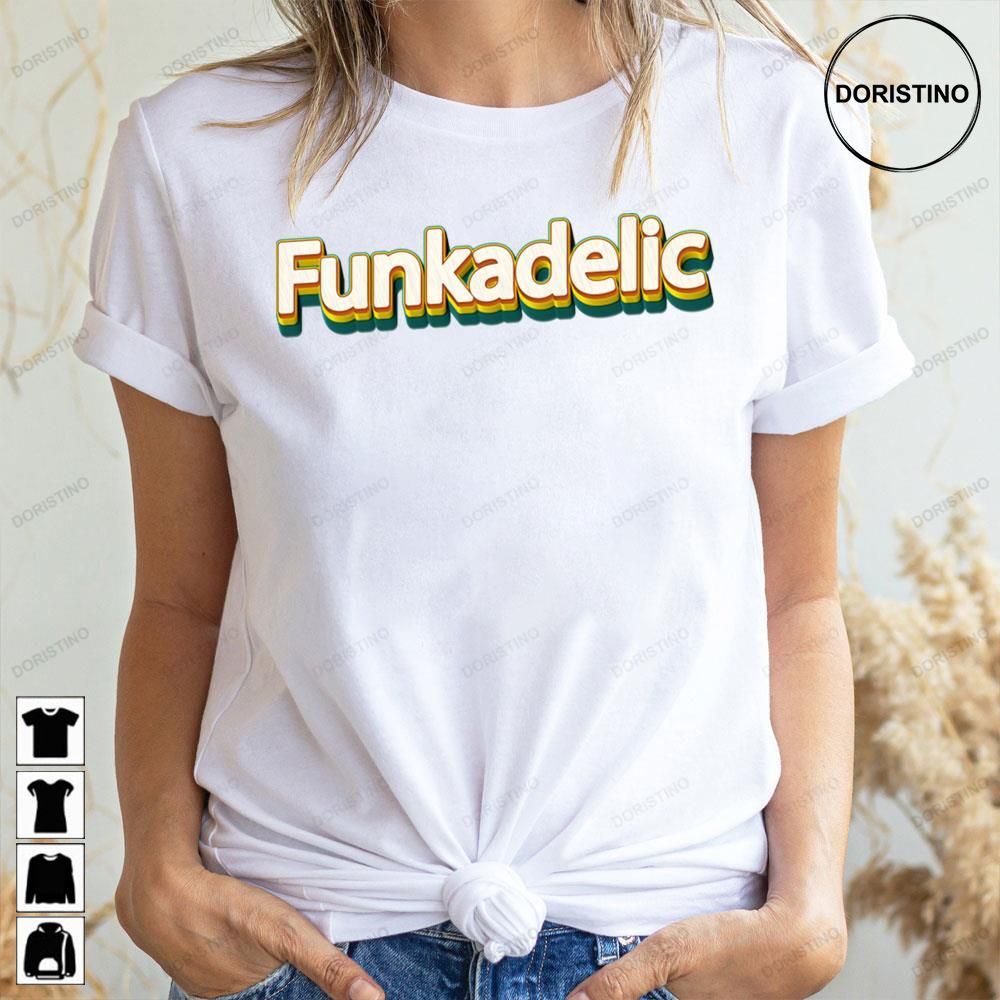 Funkadelic Retro Style Doristino Awesome Shirts