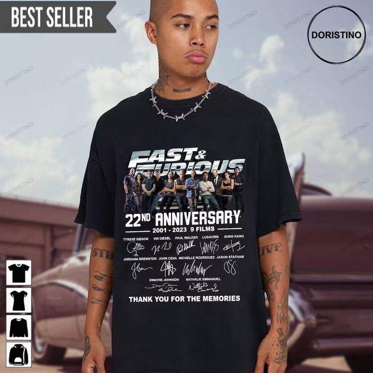 Fast And Furious 22nd Anniversary 2001-2023 Signatures Thank You For The Memories Doristino Tshirt Sweatshirt Hoodie