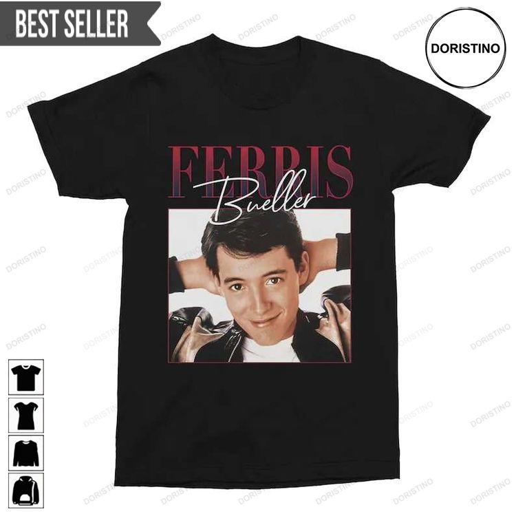 Ferris Buellers Day Off Movie Unisex Doristino Hoodie Tshirt Sweatshirt