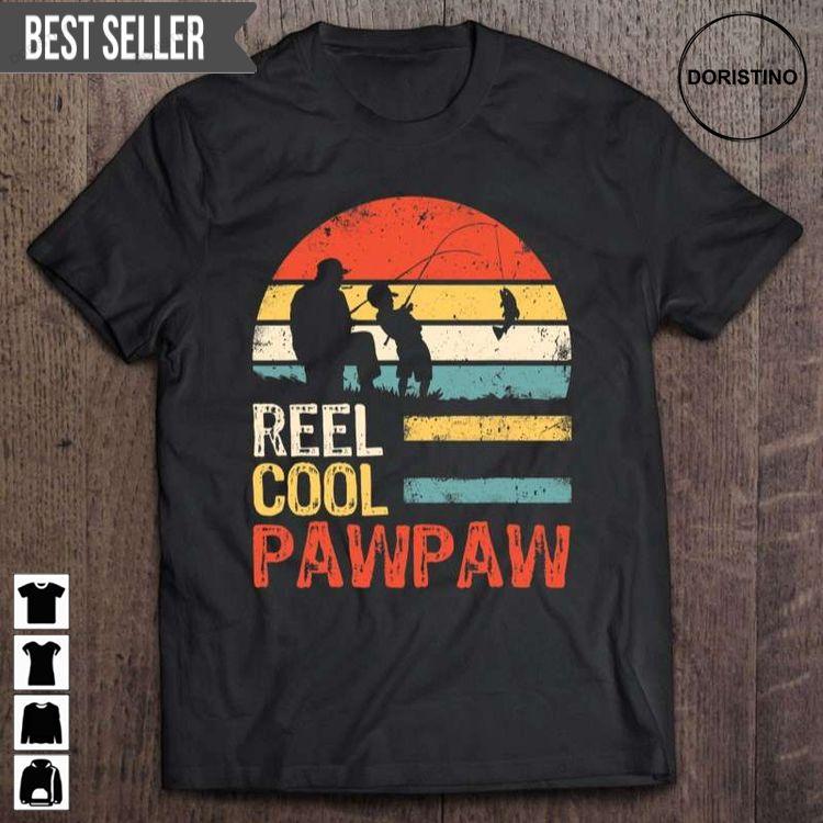 Fishing Reel Cool Pawpaw Fathers Day Unisex Doristino Hoodie Tshirt Sweatshirt