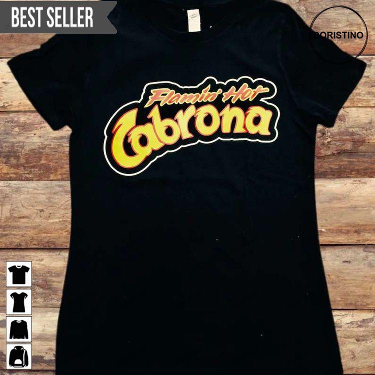 Flaming Hot Cabrona Unisex Doristino Tshirt Sweatshirt Hoodie