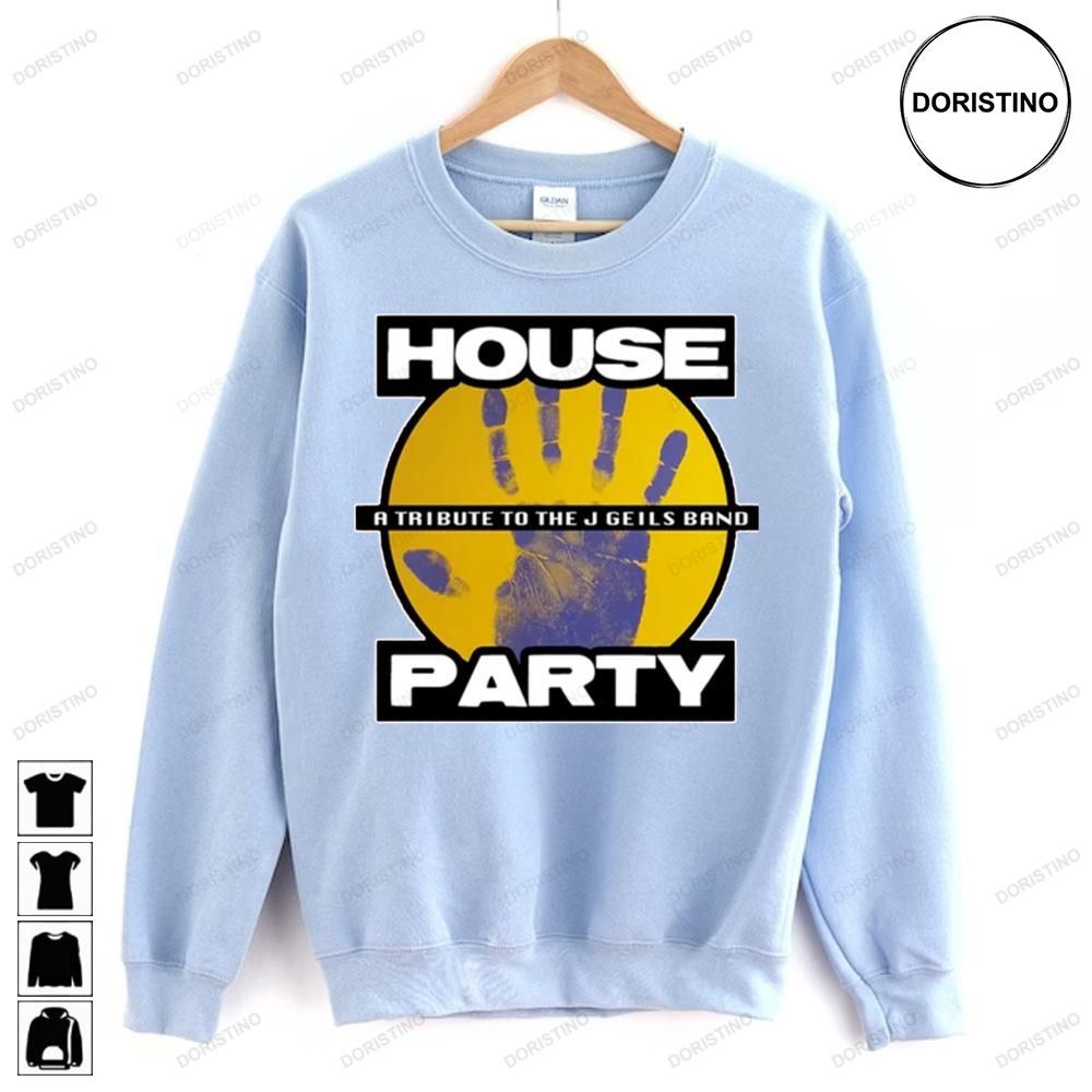 House Party The J Geils Band Doristino Limited Edition T-shirts
