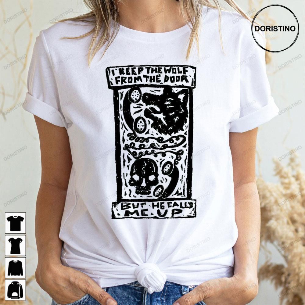 I Keep The Wolf From The Door Radiohead Doristino Awesome Shirts