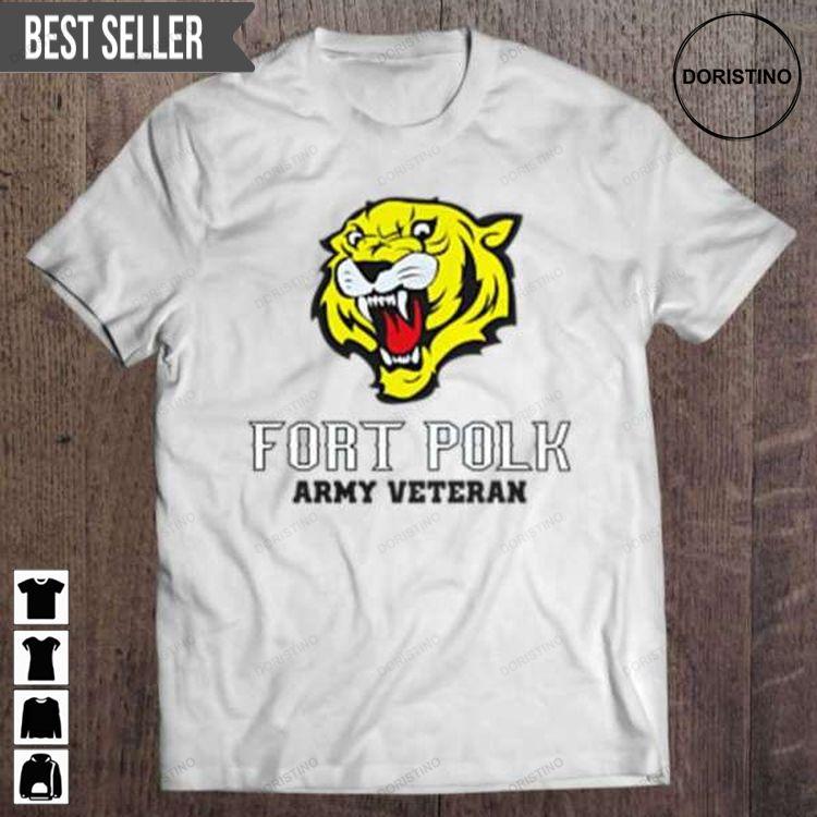 Fort Polk Tigerland Army Veteran For Men And Women Doristino Tshirt Sweatshirt Hoodie