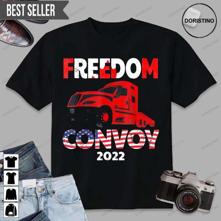 Freedom Convoy 2022 In Support Of Truckers Mandate Freedom Doristino Tshirt Sweatshirt Hoodie