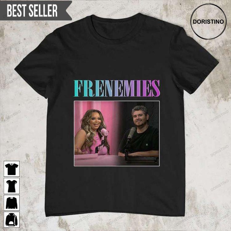 Frenemies Unisex Doristino Hoodie Tshirt Sweatshirt