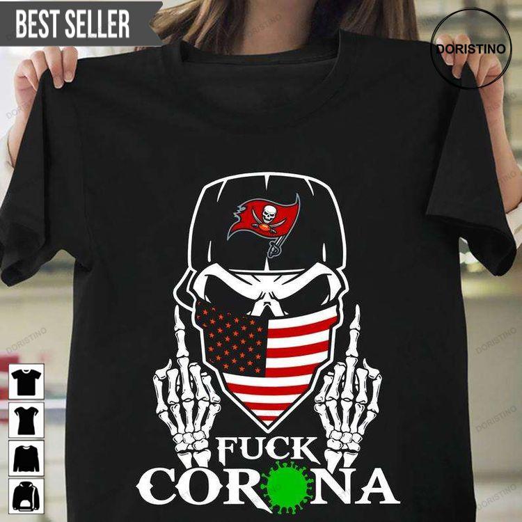 Fuck Corona Tampa Bay Buccaneers Doristino Tshirt Sweatshirt Hoodie