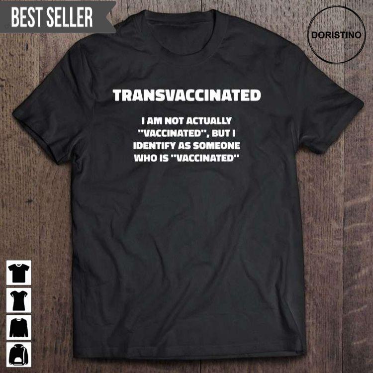 Funny Trans Vaccinated Doristino Sweatshirt Long Sleeve Hoodie