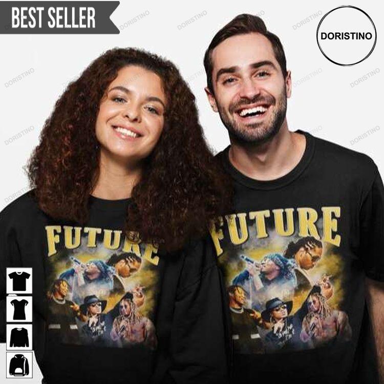 Future Rapper Doristino Tshirt Sweatshirt Hoodie