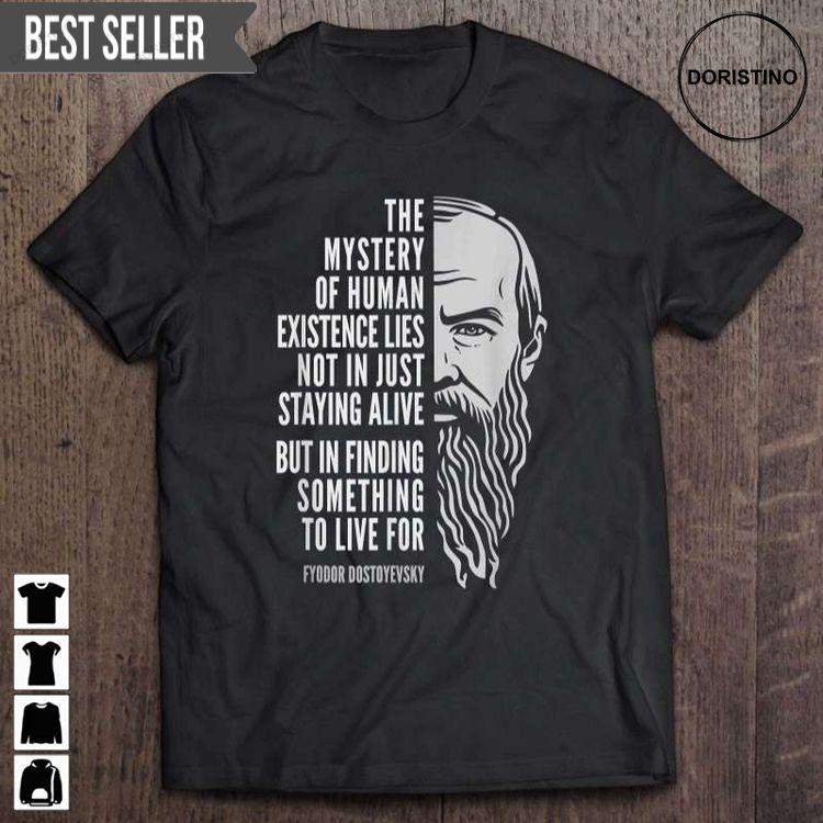 Fyodor Dostoyevsky Quote Unisex Doristino Hoodie Tshirt Sweatshirt