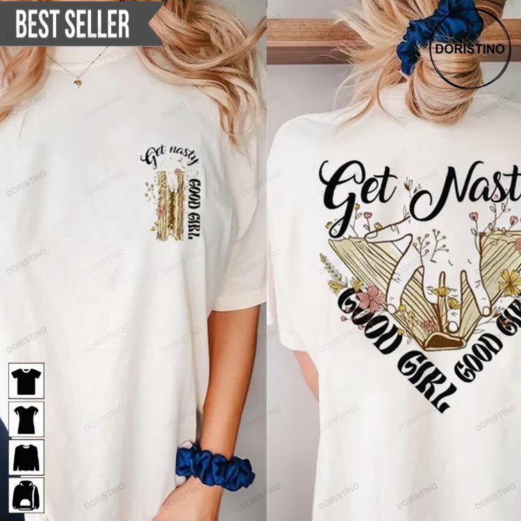 Get Nasty Good Girl Russ Short-sleeve Doristino Hoodie Tshirt Sweatshirt