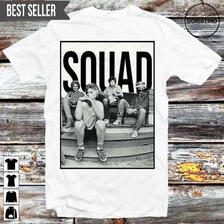 Golden Girls Squad S-5xl Doristino Hoodie Tshirt Sweatshirt