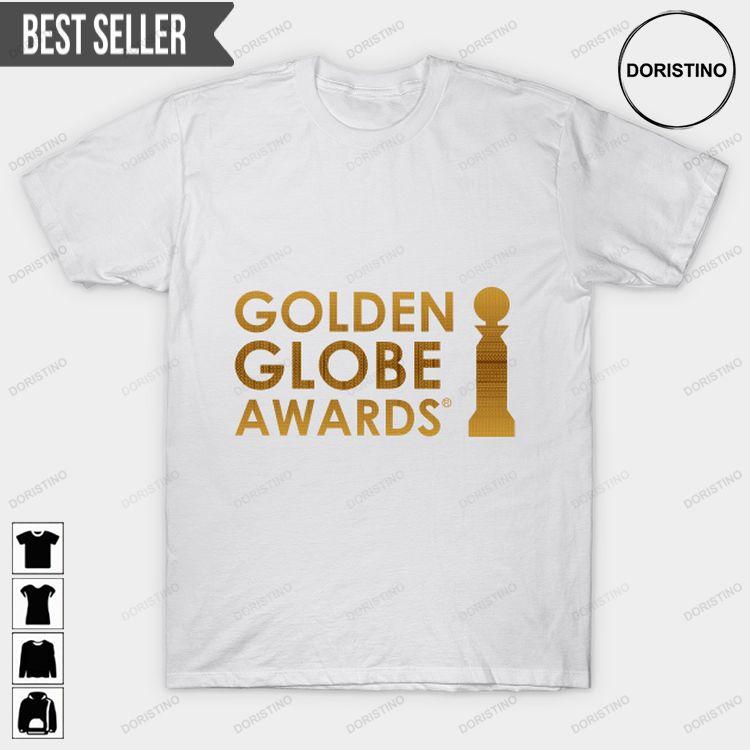 Golden Globe Awards Golden Globes 2021 Tee Doristino Hoodie Tshirt Sweatshirt