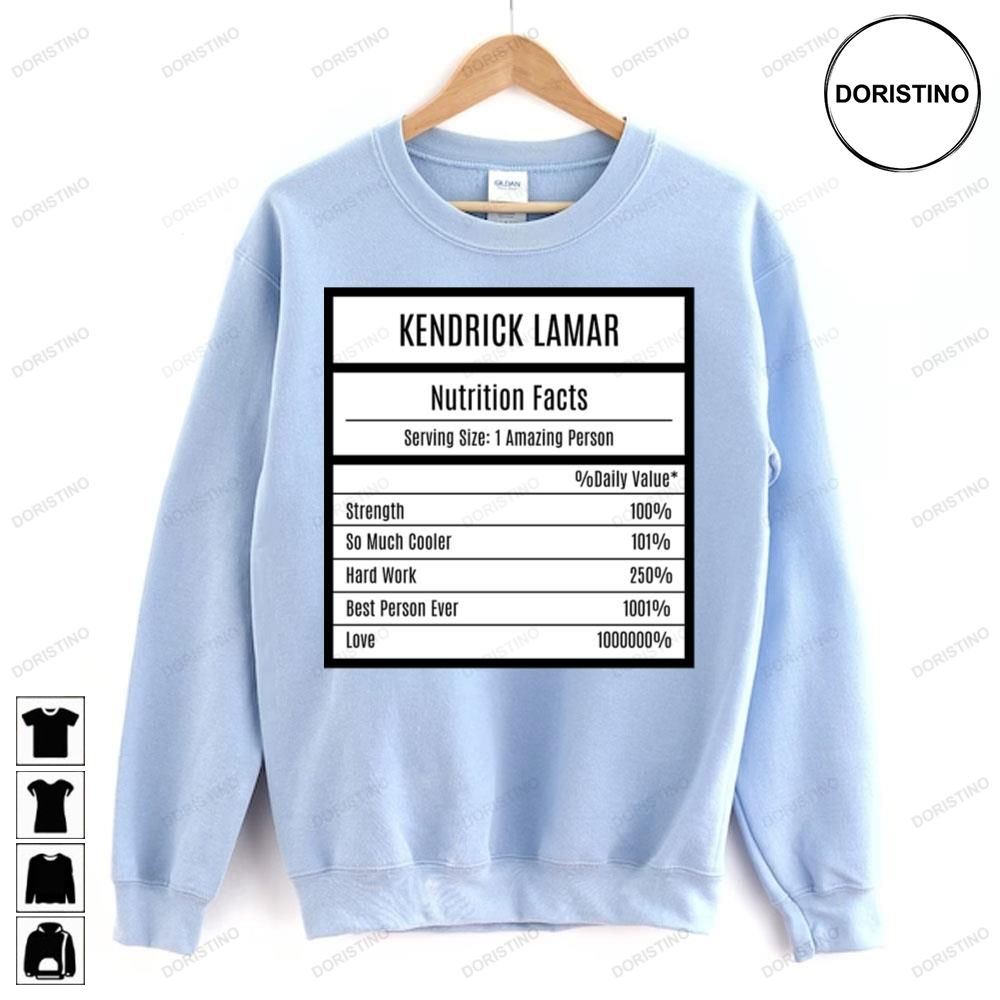 Nutrition Facts Of Kendrick Lamar Doristino Awesome Shirts