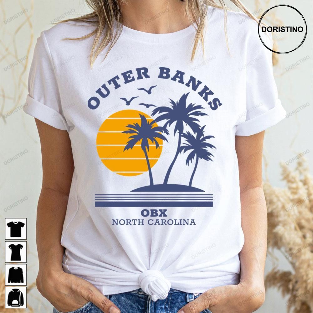 Outer Banks Obx Beach North Carolina Doristino Limited Edition T-shirts