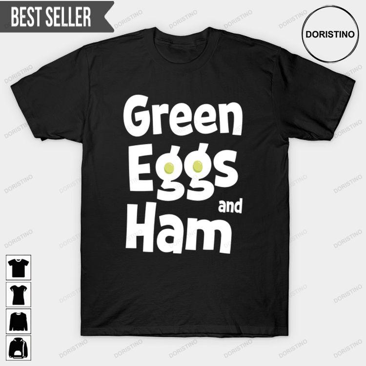 Green Eggs And Ham Tshirt Sweatshirt Hoodie