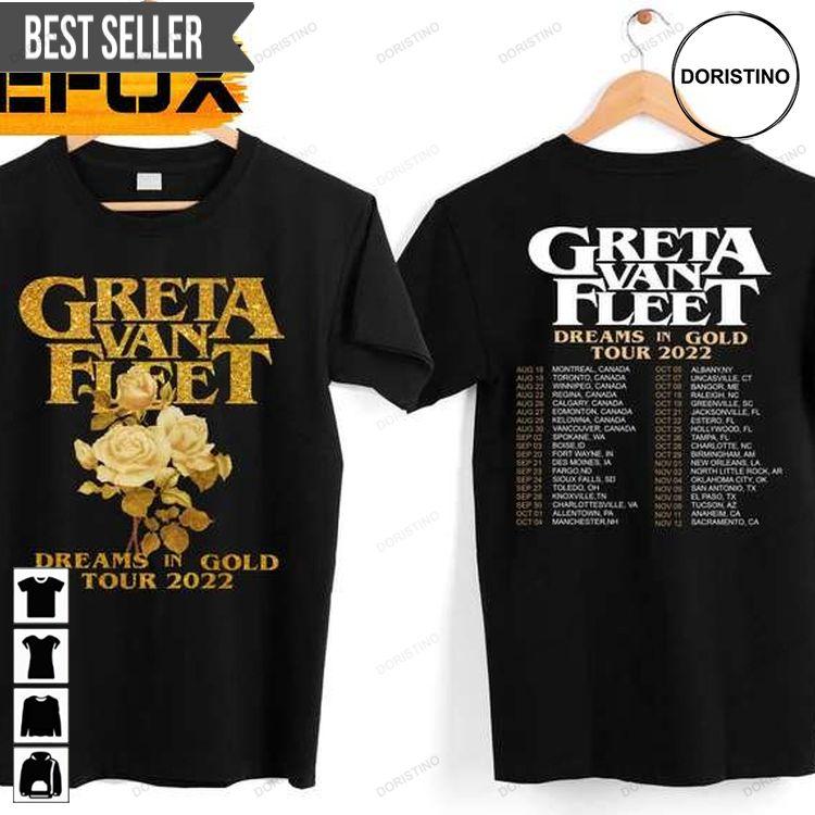 Greta Van Fleet Dreams In Gold Tour 2022 Unisex Tshirt Sweatshirt Hoodie